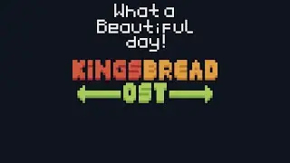 Kingsbread - What a Beautiful Day! (by May)