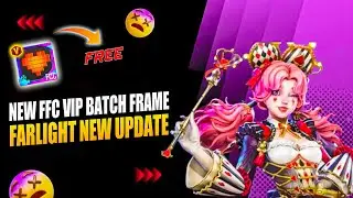 Farlight 84 New Update || Facebook login problem fixed & New FFC VIP Batch Frame ||