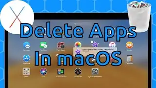 How To Delete An Application In macOS