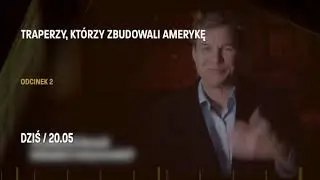 O 20:05 kolejny odcinek o pionierach kolonizujących Amerykę