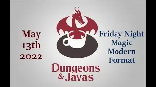 Friday Night Magic - May 13th, 2022 - Modern