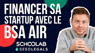 Financer votre startup avec le BSA Air