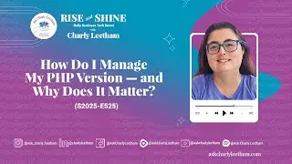 How Do I Manage My PHP Version — and Why Does It Matter? (2025/525)