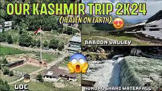 Our Kashmir Trip (2024) | ❣️💫