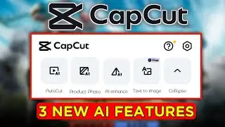 Capcut 3 New Ai Features 😱| Capcut new Features
