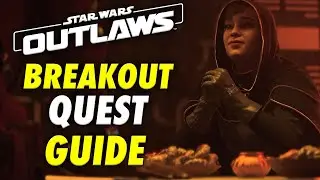Star Wars Outlaws Breakout Quest! Gameplay Walkthrough & Guide