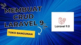 Membuat CRUD TokoBangunan dengan Laravel 9