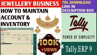 GOLD JEWELRY MANUFACTURING ENTRY IN TALLY ERP | Part 1| MAKING CHARGES ENTRY