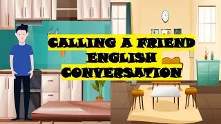 Calling A Friend - English Conversation