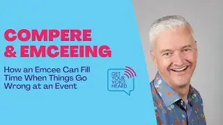 How an emcee can fill time when things go wrong during an event