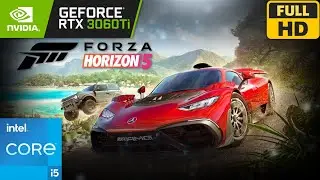 Forza Horizon 5 | RTX 3060 Ti + i5-11400 | 1080p 60FPS