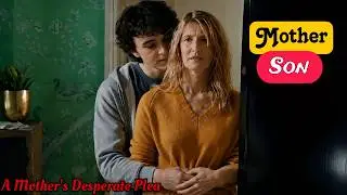 1Mother & Son_ A Mother's Secret Changed Everything | Movie Explained