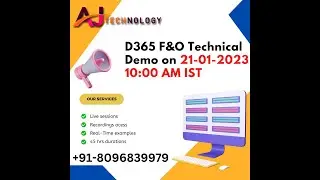 D365 F&O Technical Demo By AJ Technologys