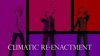Climatic Re-Enactment - Remix Cover (Danganronpa)