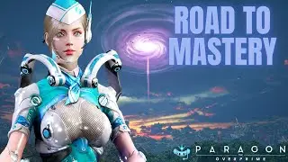 ROAD TO MASTERY - Paragon: The Overprime