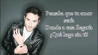 CON LA FALTA QUE ME HACES (Letra) REIK