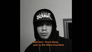 Mark 4ord - Time is Money