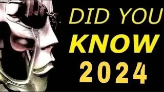 DID YOU KNOW 2024