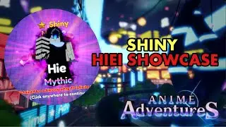 SHINY✨Hiei Showcase! NEW LEADERBOARD UNIT! [Anime Adventures]
