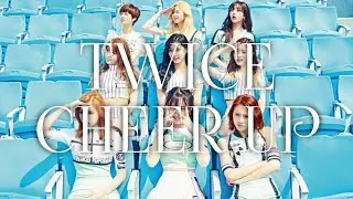 TWICE - CHEER UP [LYRICS]