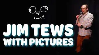 With Pictures - Jim Tews - Comedy Special
