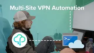 Streamlining VPN Set Up for Multisite with Azure Automation.