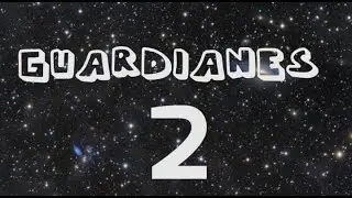 GUARDIANES // Capítulo 2
