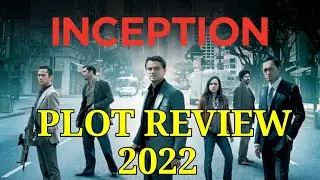 Inception Movie Plot Review and Breakdown In 2022