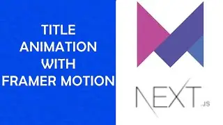 How To Animate the page title with Framer Motion in a Next.js app