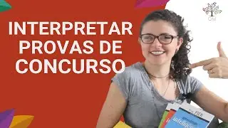 DICA Interpretação provas de concurso público