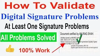 How To Verify Digital Signature in Document: At least one signature has problems (Adobe Acrobat)