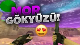CS 1.6 EFSANEVİ MOR GÖKYÜZÜ!