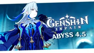 Genshin Inpain #62 (4.5 Abyss 3rd Rotation)
