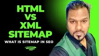 What is Sitemap in SEO | HTML Sitemap vs XML Sitemap | Sitemap Kaise Banaye