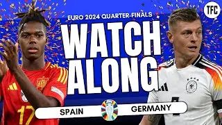 SPAIN VS GERMANY LIVE | EURO 2024 WATCHALONG | TFC LIVE