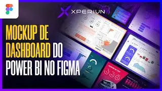 TUTORIAL DESIGN | MOCKUP DE DASHBOARD DO POWER BI COM FIGMA