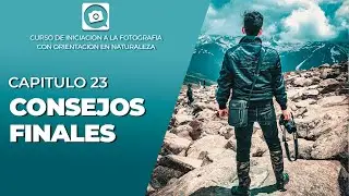 Chapter 23 - The most valuable tips from this course [FREE PHOTOGRAPHY COURSE]