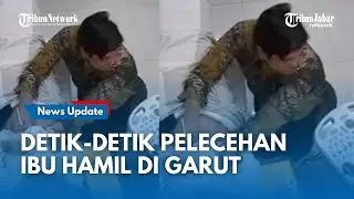 VIRAL !!! Detik-Detik Pelecehan Ibu Hamil Oleh Seorang Dokter Kandungan di Garut