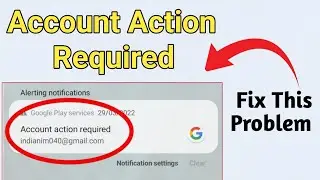 Account action required account action required problem solved account action required kaise hataye