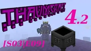 Minecraft [Thaumcraft 4.2] #9 - Алхимия!!!