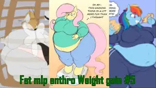 Fat mlp anthro Weight gain #5