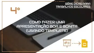 Como fazer uma apresentação BOA e BONITA (Usando template)