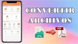 COMO CONVERTIR ARCHIVOS JPG A PDF EN ANDROID