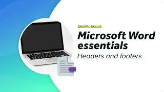 Headers and footers | Microsoft Word essentials