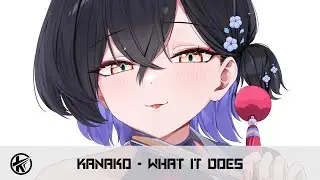 Nightcore - What it Does | Kanako