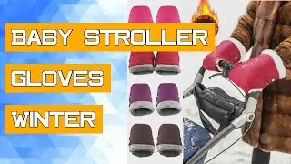 Baby Stroller Gloves Winter Warm Waterproof Windproof Fleece Gloves Hand Muff Mitten Cart Pram Push