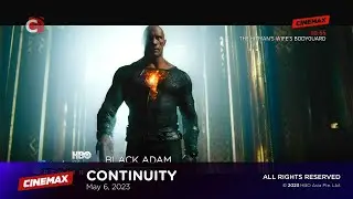 Cinemax Asia continuity | May 6, 2023