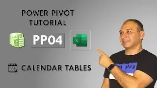 PP04: Power Pivot Tutorial - 3 ways to create CALENDAR TABLES, Why Calendar Table in a Data Model?