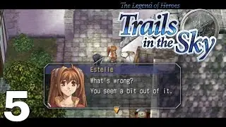 Trails in the Sky Walkthrough #5 - Find the Shiny Rock and Milch Road Monster