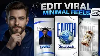 How to Make Viral Minimal Reel Edits in CapCut